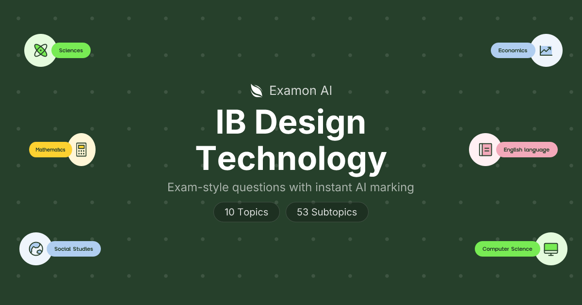 IB Design Technology Exam Practice & AI Marking | Examon AI